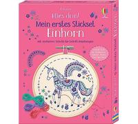Alles drin! Mein erstes Stickset: Einhorn: Set mit Vordruck, Garn, Stickrahmen, Nadel und Anleitung - ab 7 Jahren