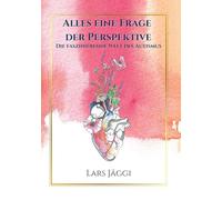 Alles eine Frage der Perspektive: Die faszinierende Welt des Autismus