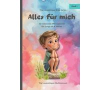 Alles für mich: Affirmationen für Jungs ab 6, Band 1, Selbstwert, Schule, Freundschaft, Gefühle, Stärken, liebevolles Geschenk
