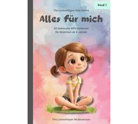 Alles für mich: Affirmationen für Mädchen ab 6, Band 2, Fantasie, Körpergefühl, Balance, Selbstständigkeit, Wünsche, liebevolles Geschenk