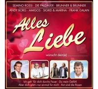 Alles Liebe - die schönsten Liebeslieder für Mama (Geschenksidee zum Muttertag)