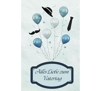 Alles Liebe zum Vatertag: Notizbuch | A5 | 100 Karierte Seiten | Softcover, Matt | Erste Seite(personalisiert): '' Danke, dass du so ein toller Papa bist.'' | Vatertag Geschenk