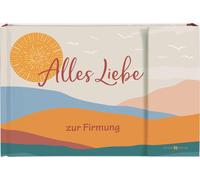 Alles Liebe zur Firmung: Geldgeschenkbuch (Copertina rigida)