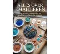Alles over Emailleren: Van techniek en materialen tot prachtige resultaten stap voor stap