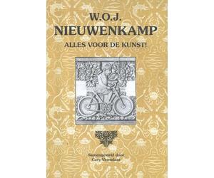 Alles voor de kunst: W.O.J. Nieuwenkamp