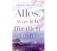 Alles, was ich für dich fühle: Everything for you. Roman: 1