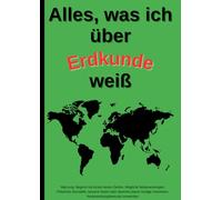 Alles, was ich weiß: Lustiges A4 Schulheft | Erdkunde | 109 leere Seiten | Liniert | Mit Inhaltsverzeichnis | Witziges Notizbuch für Schule, Uni & Alltag