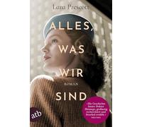 Alles, was wir sind: Roman