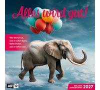 Alles wird gut Broschürenkalender 2027 - 30x30 - Art12 | Beruhigender Inspirationskalender im schlanken Hochformat (aufgeklappt 30x60 cm) | Notizen