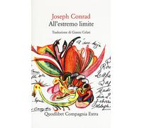 All'estremo limite - Conrad Joseph