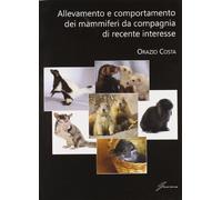 Allevamento e comportamento dei mammiferi da compagnia