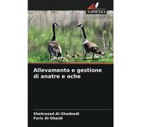 Allevamento e gestione di anatre e oche