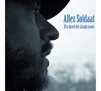 ALLEZ SOLDAAT - D'N DUVEL DIE SLAAPT..