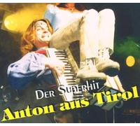 Allgäu Power - Anton aus Tirol