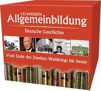 Allgemeinbildung: Deutsche Geschichte - Vom Ende des 2.Weltkriegs Bis Heute
