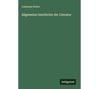 Allgemeine Geschichte der Literatur