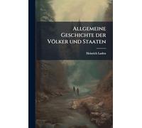 Allgemeine Geschichte der Völker und Staaten