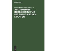 Allgemeines Berggesetz für die preußischen Staaten (Copertina rigida)