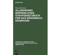 Allgemeines Bürgerliches Strafgesetzbuch Für Das Königreich D (Copertina rigida)