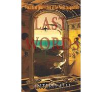 Alli Antero Last Words: Towards an Insurrection of the Poetic Imagin (Tascabile)