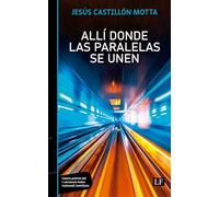 Allí donde las paralelas se unen: 5