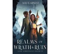 Alli Earnest Realms of Wrath and Ruin (Tascabile) Gate Chronicles