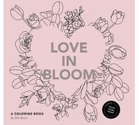 Alli Koch Love in Bloom (Tascabile)