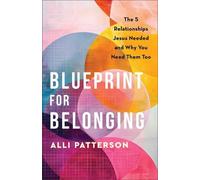 Alli Patterson Blueprint for Belonging (Tascabile)