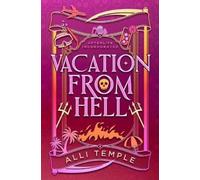 Alli Temple Vacation From Hell: 3 (Afterlife Incorporated) (Tascabile)