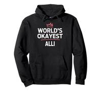 ALLI World's Okayest ALLI Funny Personalized Custom ALLI Felpa con Cappuccio