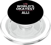 ALLI World's Okayest ALLI Funny Personalized Custom ALLI PopSockets PopGrip per MagSafe