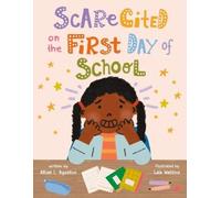 Alliah L. Agostini Scarecited on the First Day of School (Copertina rigida)
