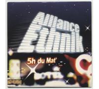 Alliance Ethnik - 5 Heures Du Mat
