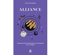 Alliance: Messages des vénusiens aux peuples de la terre