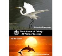 Alliance of Delray: A 30 Year Success Story