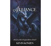 Alliance: Return of the Dragon Riders: Book 5