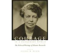 Allida M. Black Courage in a Dangerous World (Tascabile)