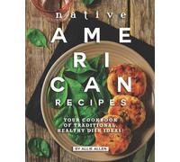 Allie Allen Native American Recipes (Tascabile)