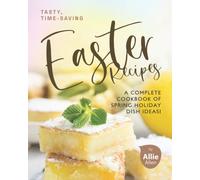 Allie Allen Tasty, Time-Saving Easter Recipes (Tascabile)
