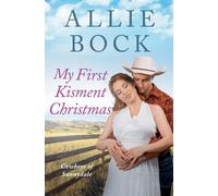 Allie Bock My First Kisment Christmas (Tascabile) Cowboys of Sunnydale