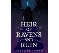Allie Brennan Heir of Ravens and Ruin (Copertina rigida) Ravenheart