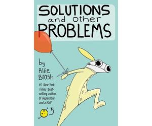 Allie Brosh Solutions and Other Problems (Tascabile)