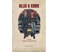 Allie & Eddie: Eddie Made of Armour: 1