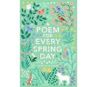 Allie Esiri A Poem for Every Spring Day (Tascabile)