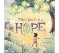 Allie Millington When You Find a Hope (Copertina rigida)