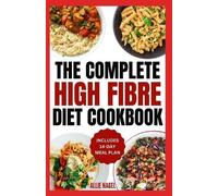 Allie Nagel High Fiber Diet Cookbook (Tascabile)