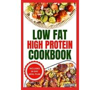Allie Nagel Low Fat High Protein Cookbook (Tascabile)