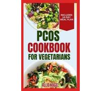 Allie Nagel PCOS Cookbook for Vegetarians (Tascabile)