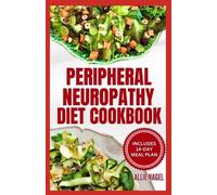 Allie Nagel Peripheral Neuropathy Diet Cookbook (Tascabile)