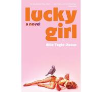 Allie Tagle-Dokus Lucky Girl (Tascabile)
